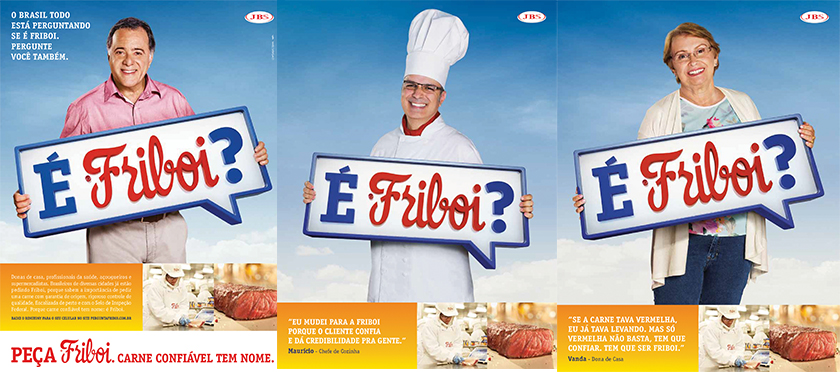 Mensagem ao consumidor: se você tem dúvida, pergunte... “É Friboi?”